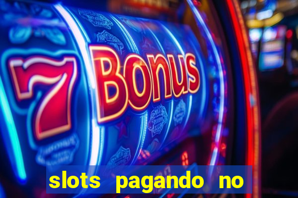 slots pagando no cadastro saque free 2024 facebook